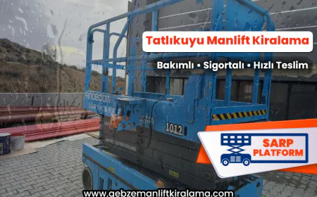 Tatlıkuyu Manlift Kiralama