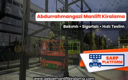 Abdurrahmangazi Manlift Kiralama