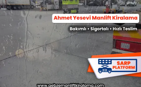 Ahmet Yesevi Manlift Kiralama