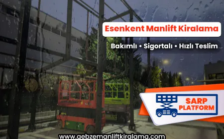 Esenkent Manlift Kiralama