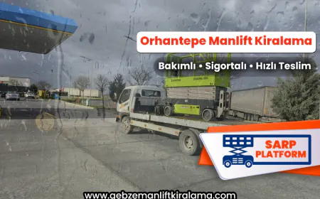 Orhantepe Manlift Kiralama