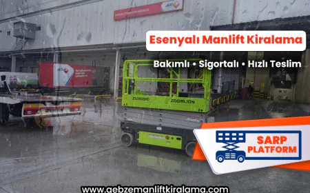Esenyalı Manlift Kiralama