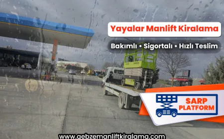 Yayalar Manlift Kiralama