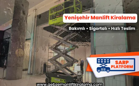 Yenişehir Manlift Kiralama