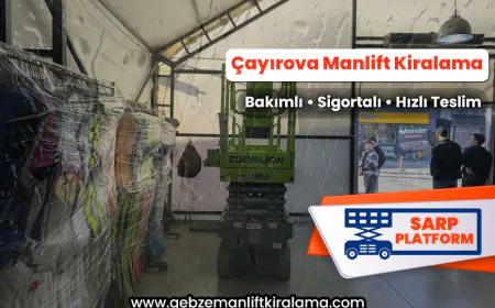 Çayırova Manlift Kiralama