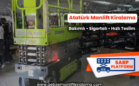 Atatürk Manlift Kiralama