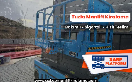Tuzla Manlift Kiralama