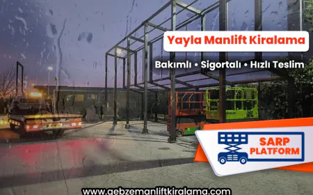 Yayla Manlift Kiralama
