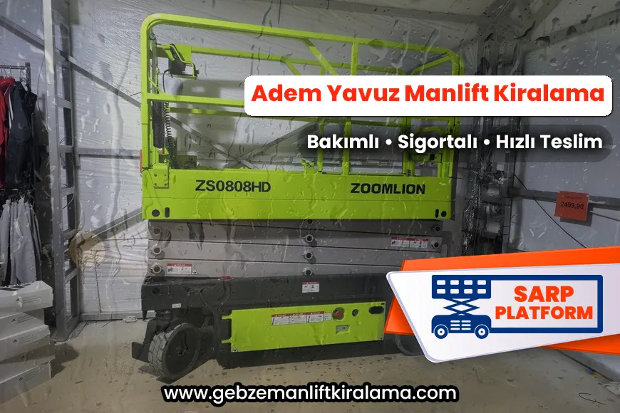 Adem Yavuz Manlift Kiralama