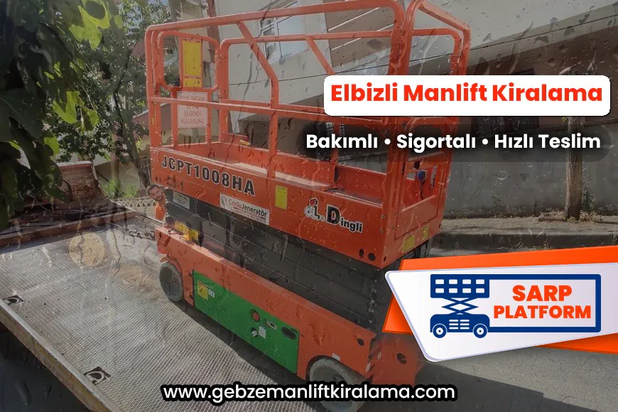 Elbizli Manlift Kiralama