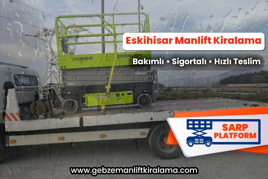 Eskihisar Manlift Kiralama