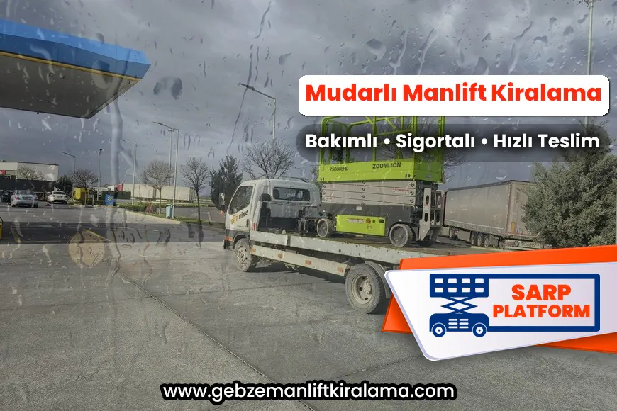 Mudarlı Manlift Kiralama