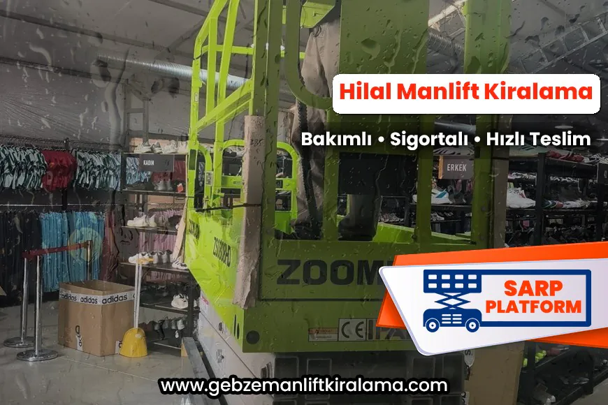 Hilal Manlift Kiralama