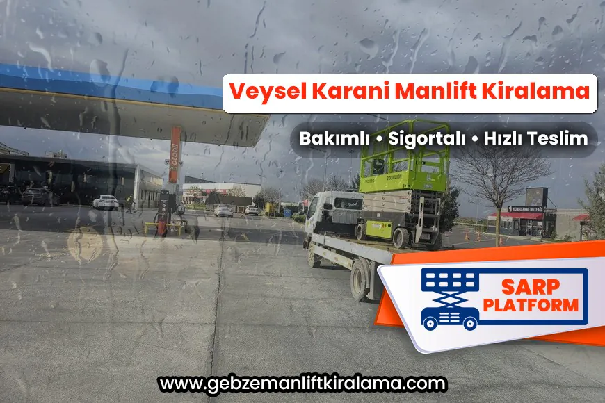 Veysel Karani Manlift Kiralama