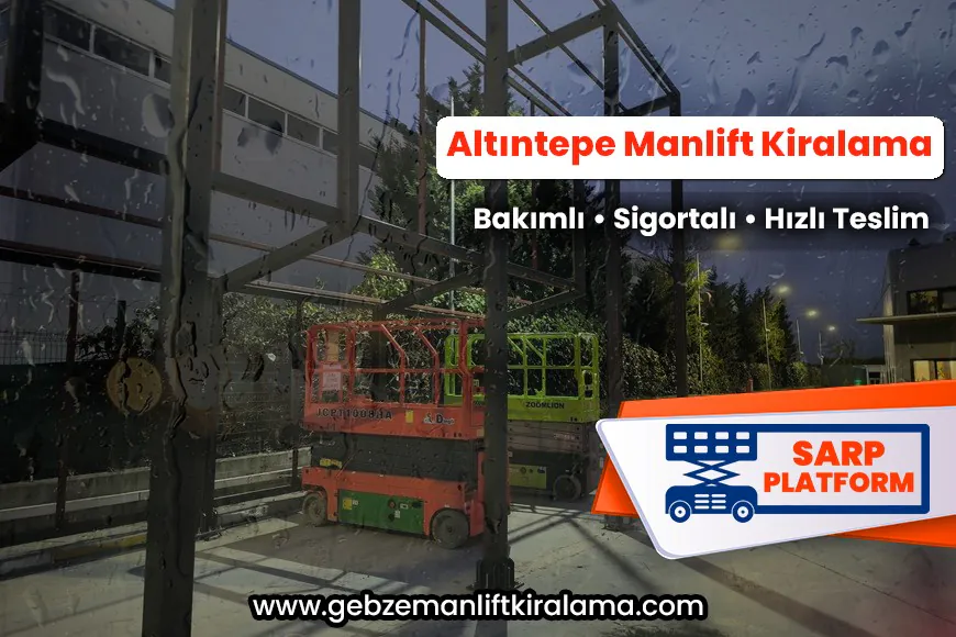 Altıntepe Manlift Kiralama