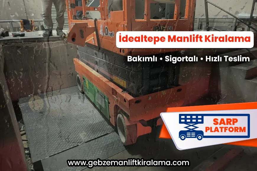 İdealtepe Manlift Kiralama