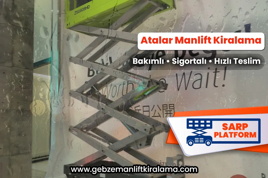 Atalar Manlift Kiralama