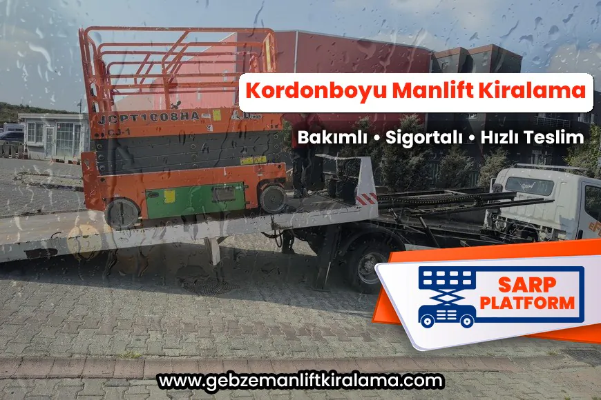 Kordonboyu Manlift Kiralama