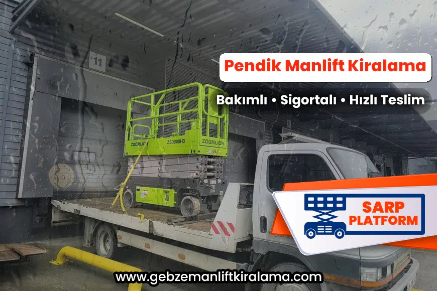 Pendik Manlift Kiralama