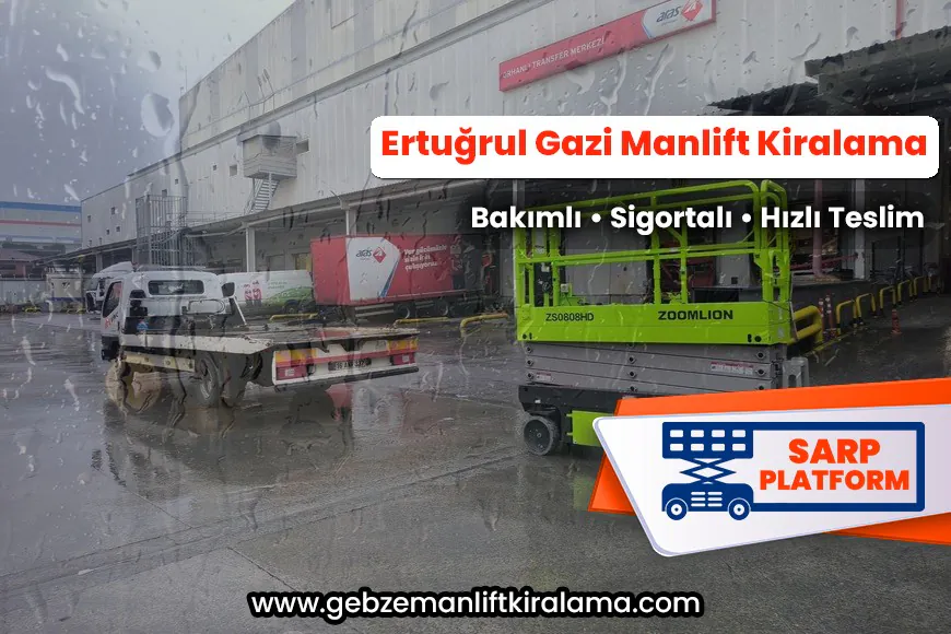 Ertuğrul Gazi Manlift Kiralama