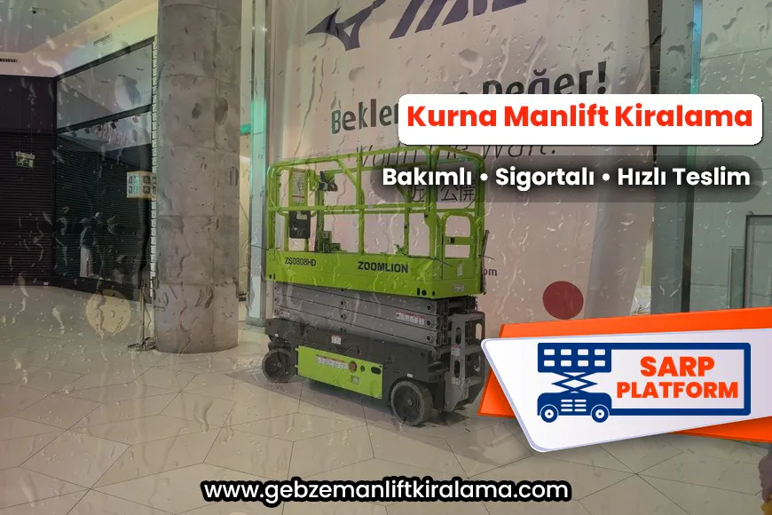 Kurna Manlift Kiralama