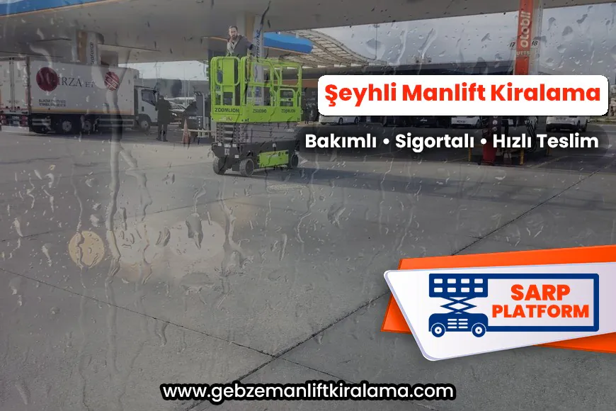 Şeyhli Manlift Kiralama