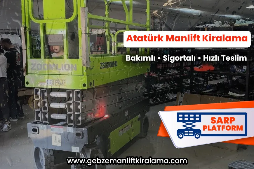 Atatürk Manlift Kiralama