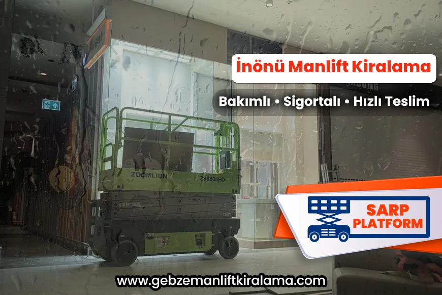 İnönü Manlift Kiralama