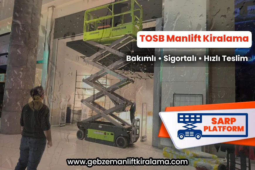 TOSB Manlift Kiralama