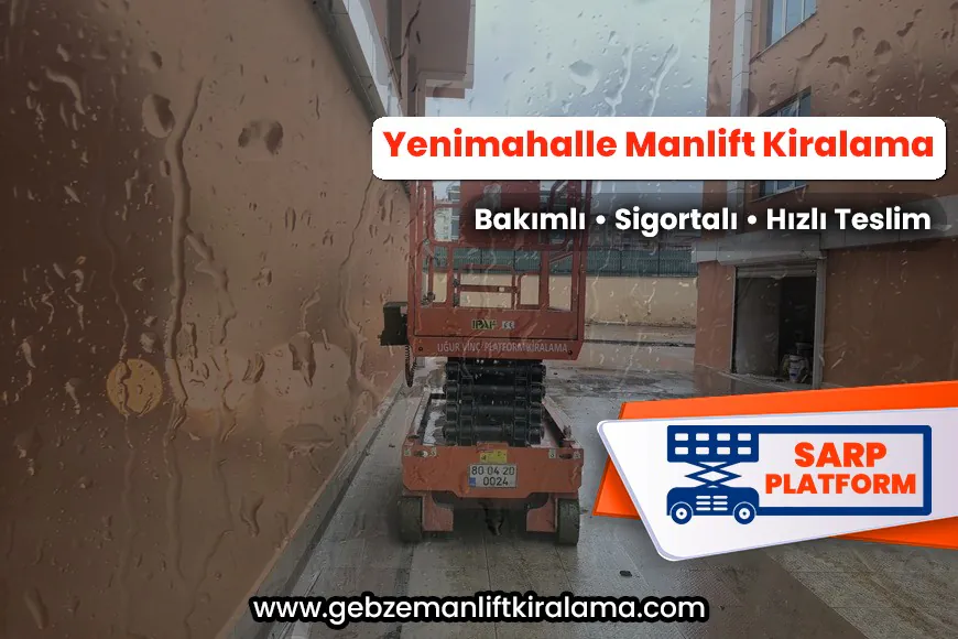 Yenimahalle Manlift Kiralama