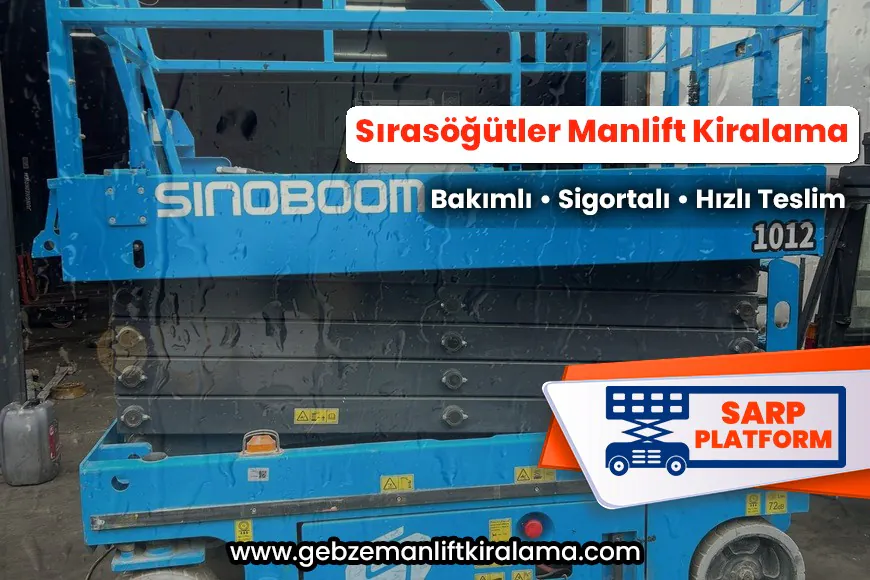Sırasöğütler Manlift Kiralama