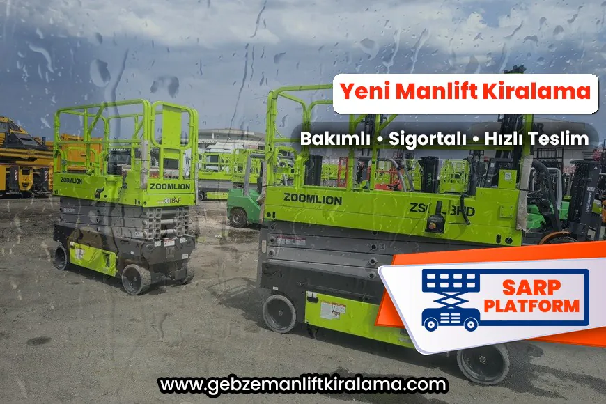 Yeni Manlift Kiralama