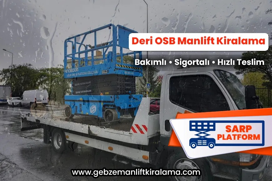 Deri OSB Manlift Kiralama